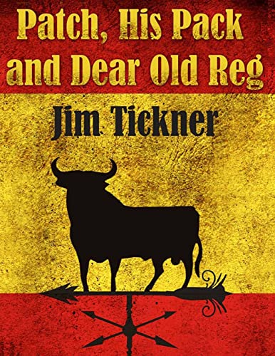 Patch, His Pack, and Dear Old Reg (Large Print)