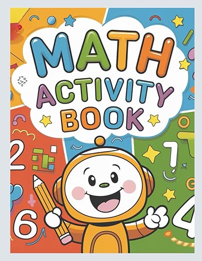 Super Fun Math Activities for Kids: Learning Made Easy: Perfect for ...