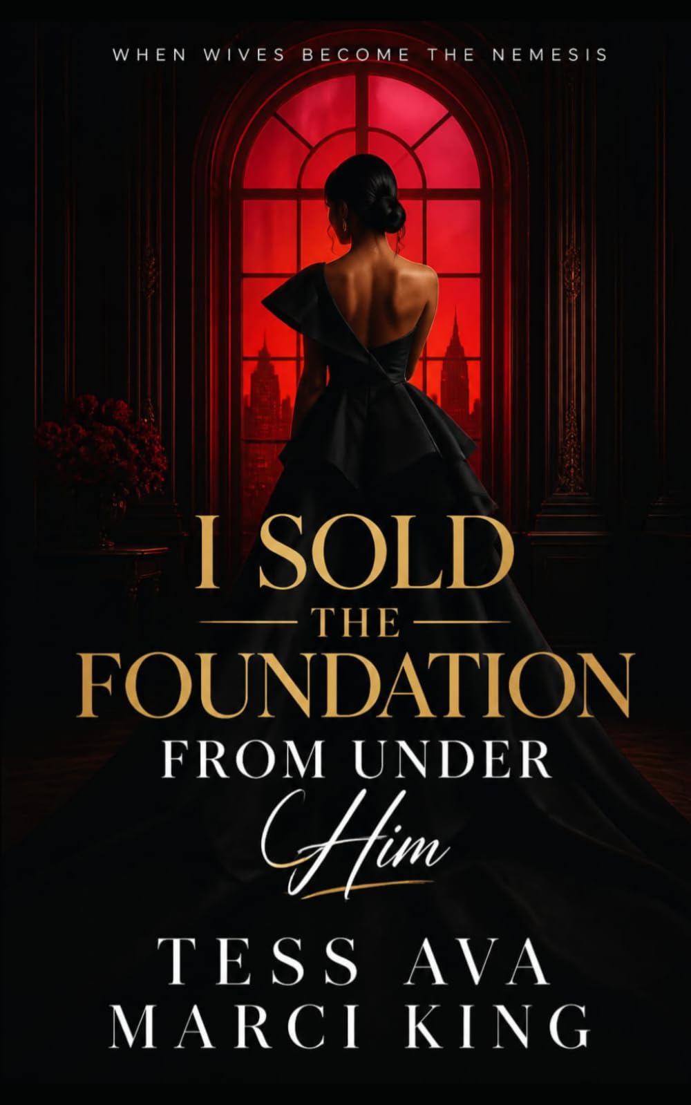 I Sold The Foundation From Under Him: A Luxury Real Estate Marriage of Betrayal, a Secret Ground Lease & the Wife Who Evicted His Masterpiece (When Wives Become The Nemesis)