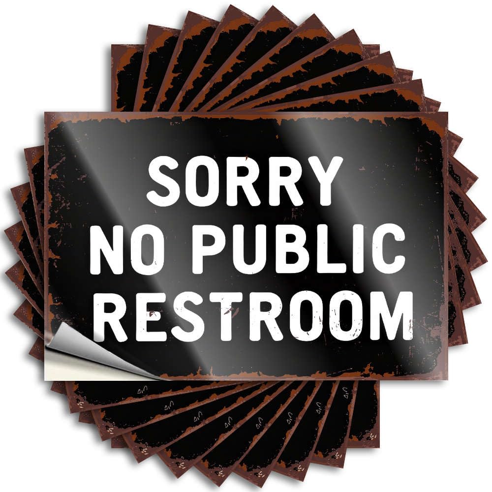 Fzfn Boys Colour Quote Western Room Stuff Window Sorry No Public Restroom - No Residue Decals For Birthday(12X18cm)