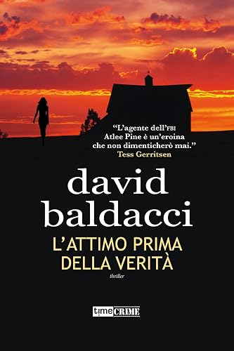 L'attimo prima della verità. Atlee Pine (Vol. 2)