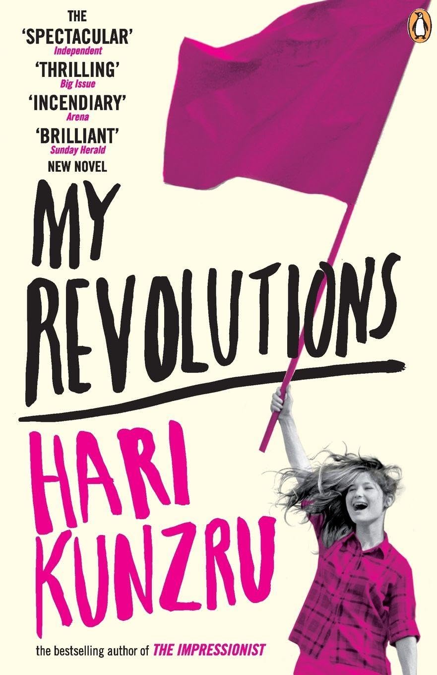 My Revolutions by Hari Kunzru - 9780141020204