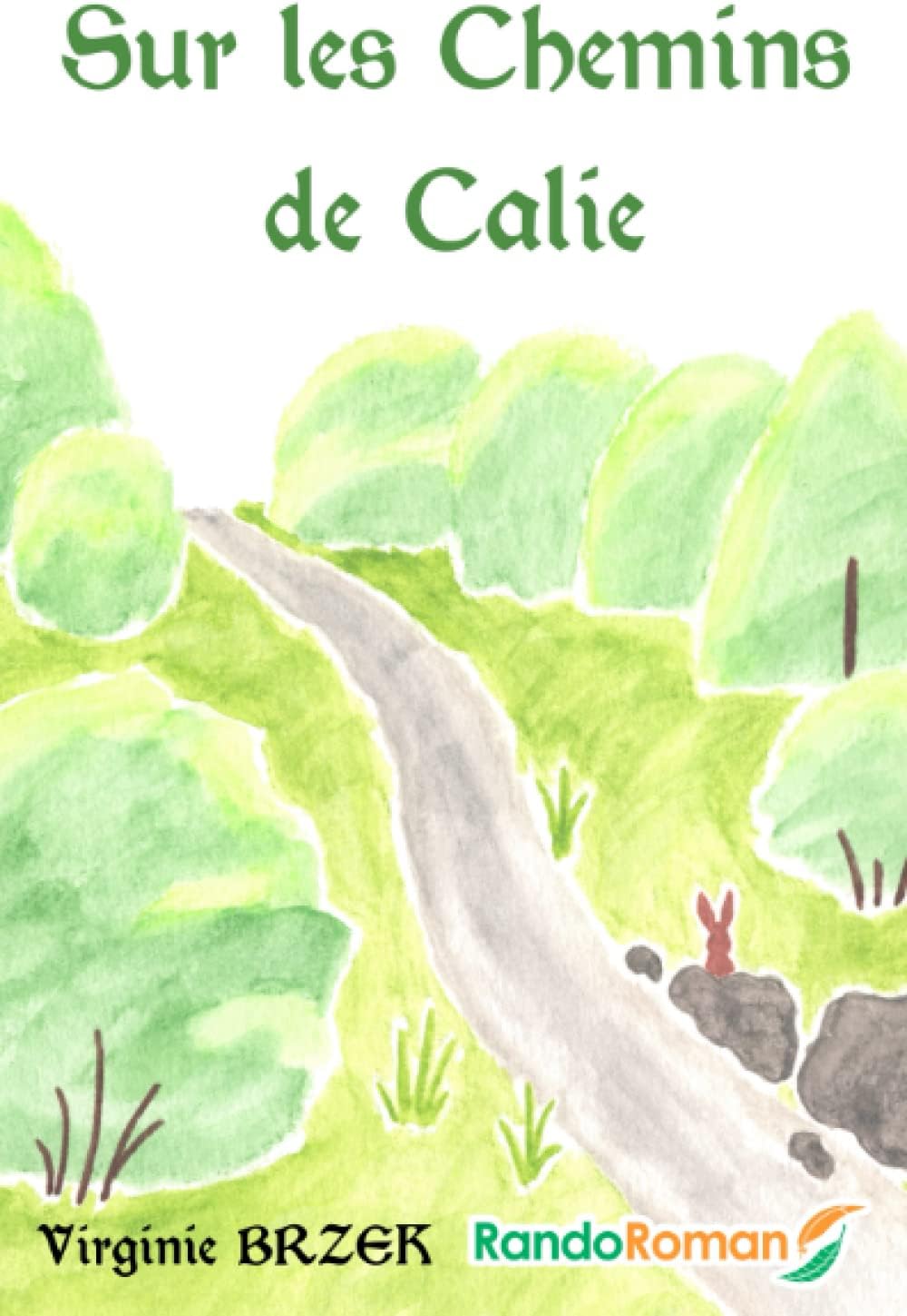 Sur les Chemins de Calie