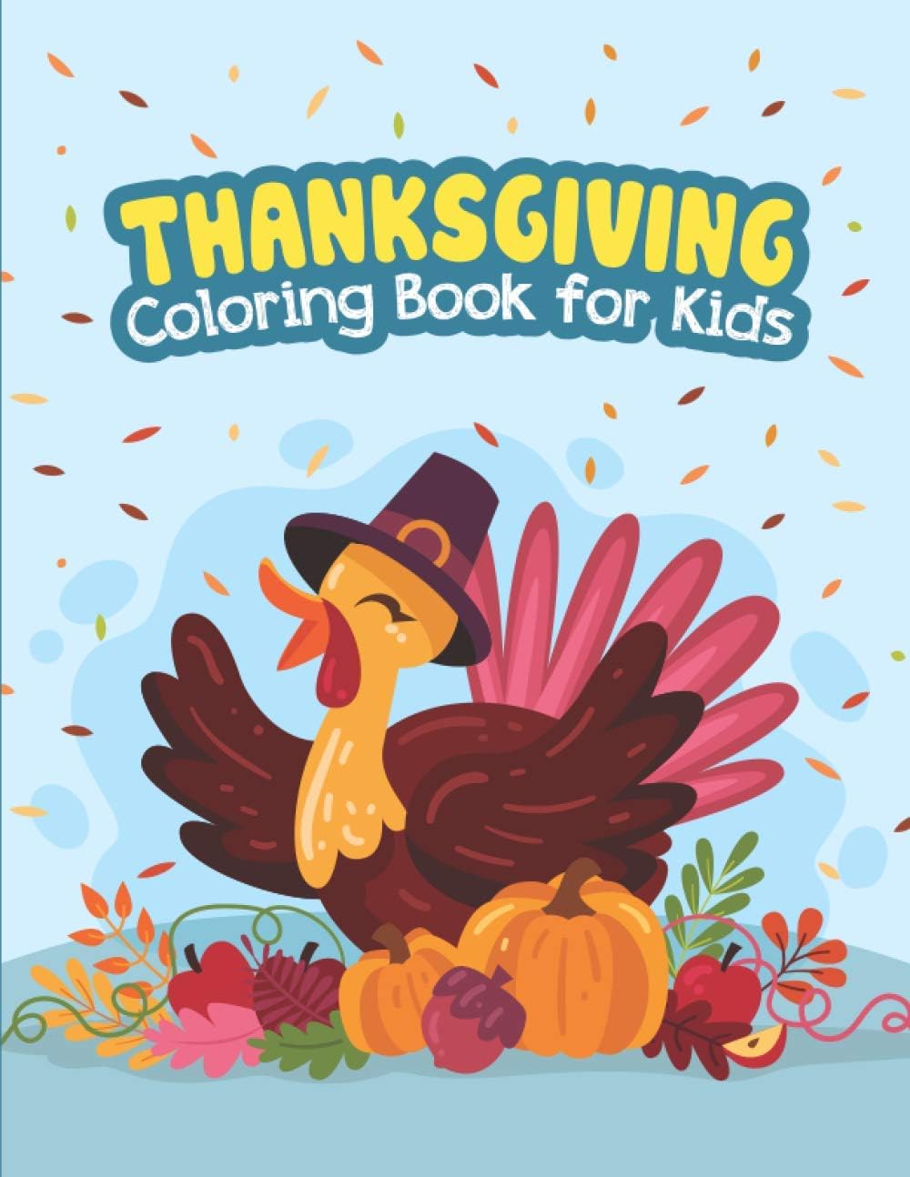 Thanksgiving Coloring Book for Kids: Thanksgiving Coloring For Little Hands