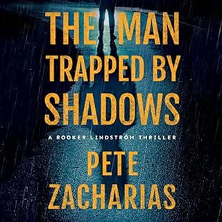 The Man Trapped by Shadows Audiolibro Por Pete Zacharias arte de portada