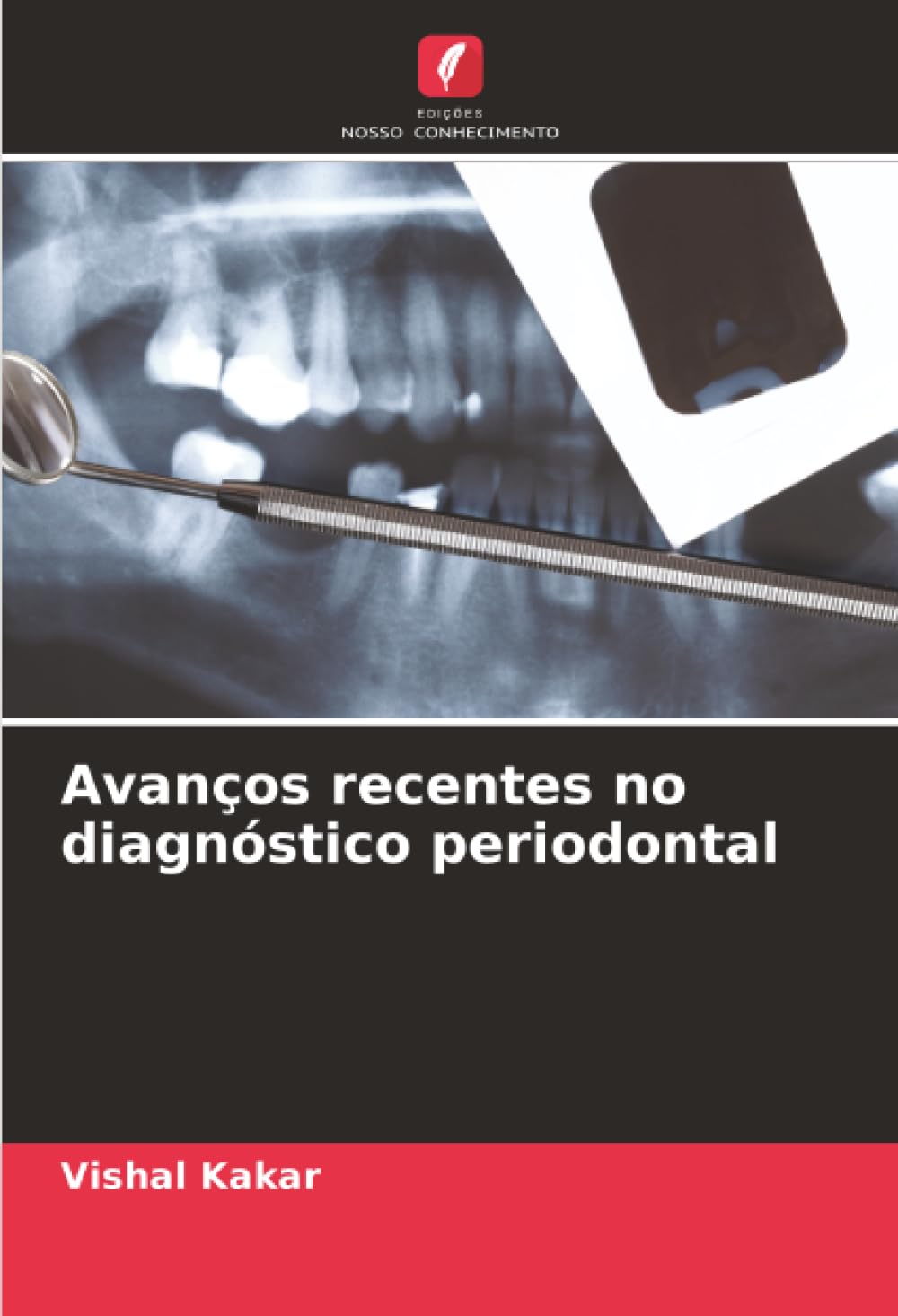 Avanços recentes no diagnóstico periodontal