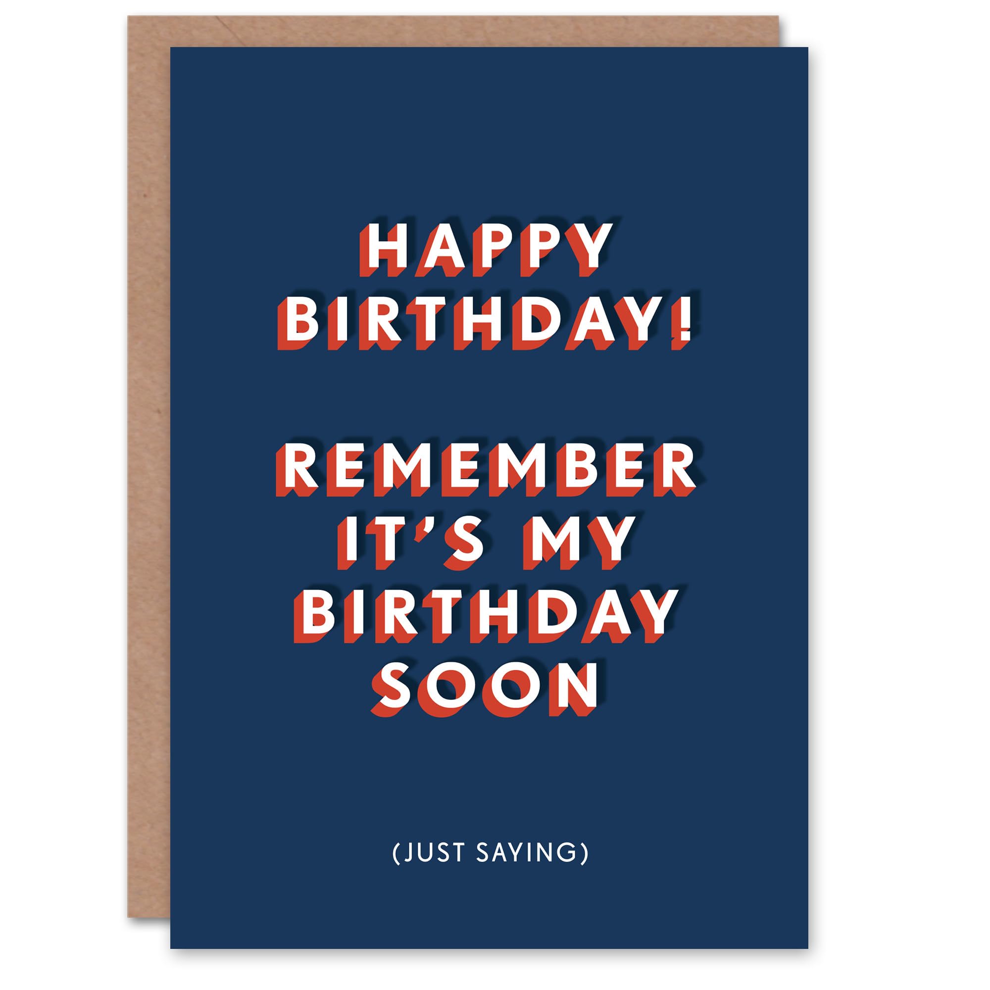Artery8 Remember Mine Soon Just Saying Funny Cheeky For Him Birthday Card