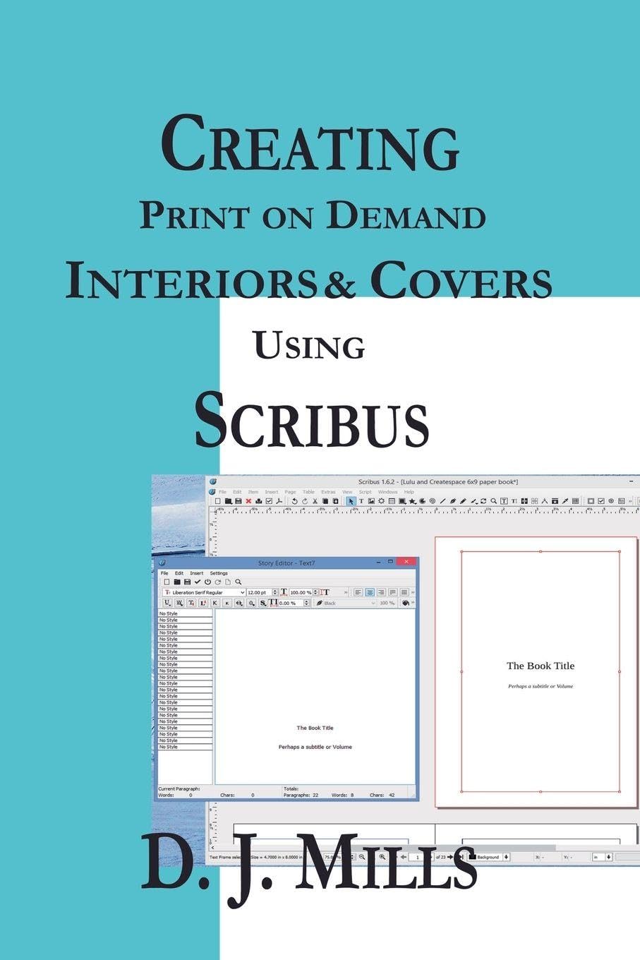 Creating Print on Demand Interiors & Covers Using Scribus