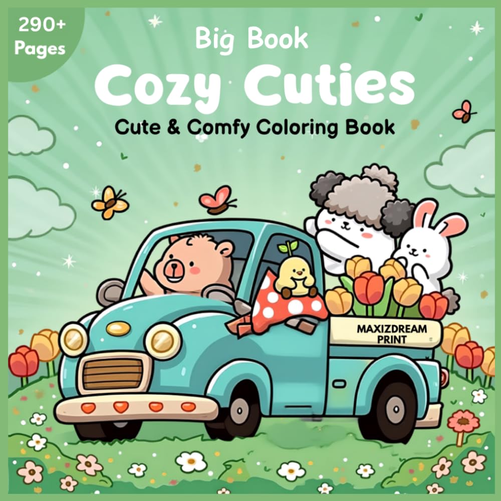 BIG BOOK : Cozy Cuties Coloring Book: 290+ Page Cute & Comfy Coloring Book