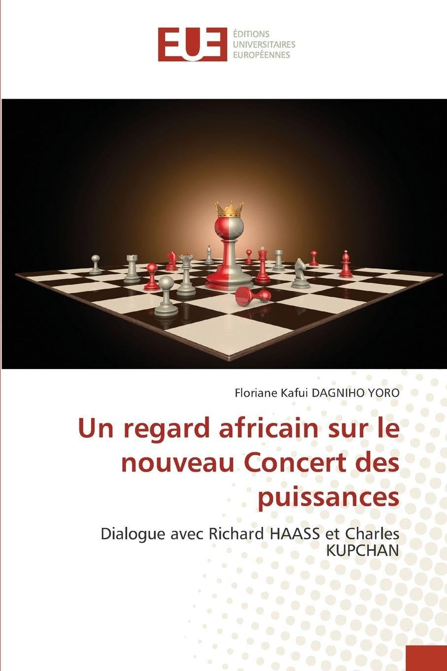 Un regard africain sur le nouveau Concert des puissances: Dialogue avec Richard HAASS et Charles KUPCHAN