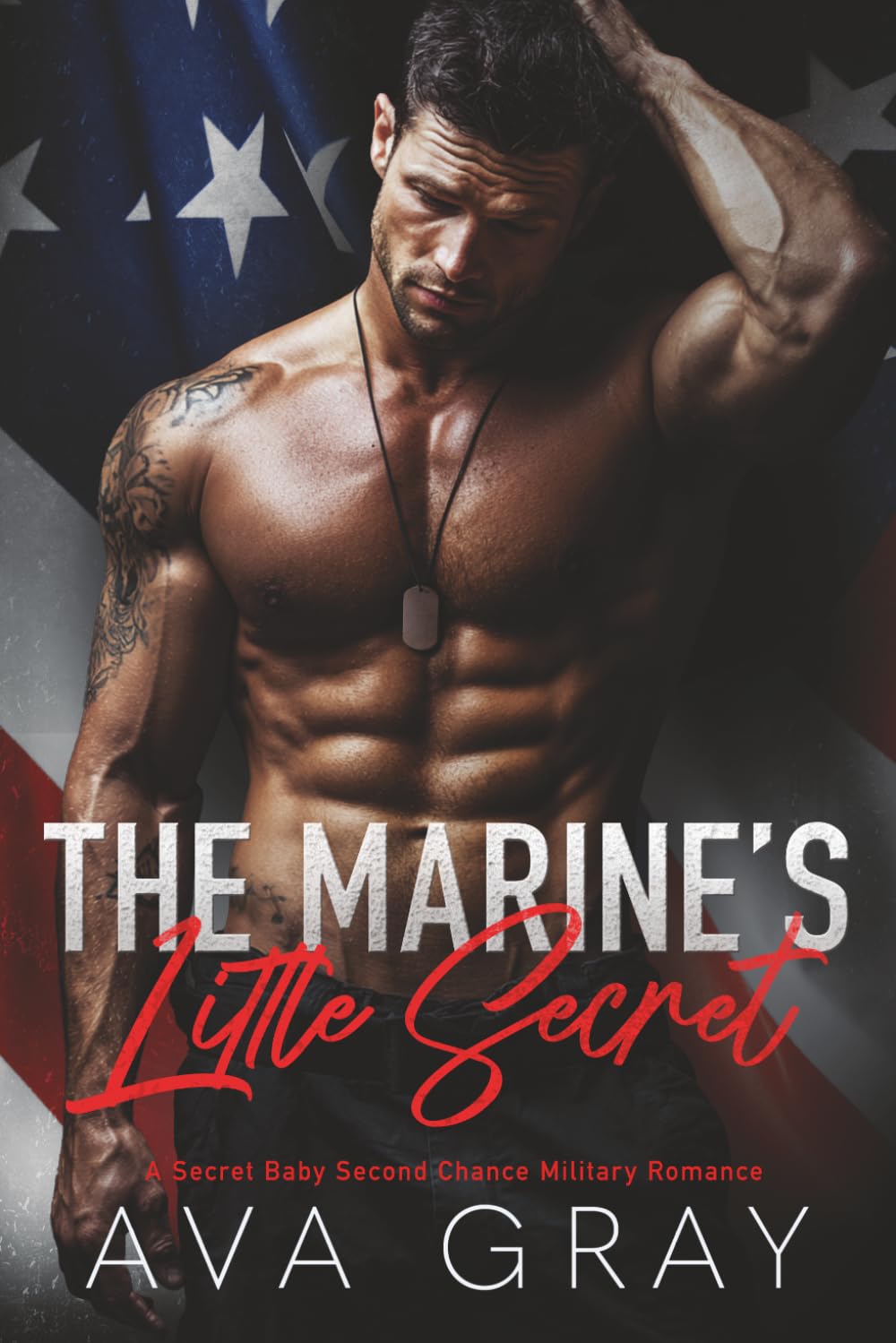 The Marine’s Little Secret: A Secret Baby, Second Chance Military Romance