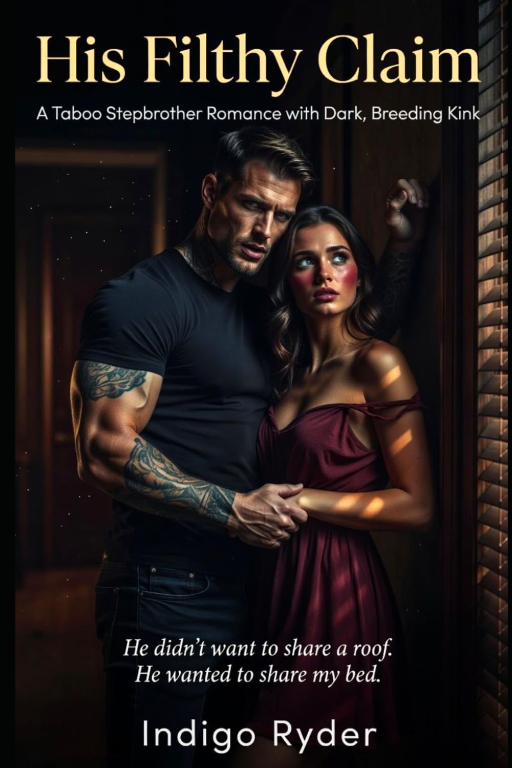 His Filthy Claim: A Taboo Stepbrother Romance with Dark, Breeding Kink (Horny Stepbrother)