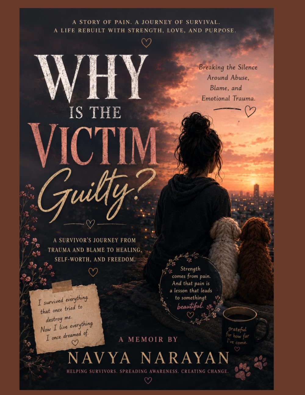 Why Is the Victim Guilty?: Breaking the Silence Around Abuse and Blame