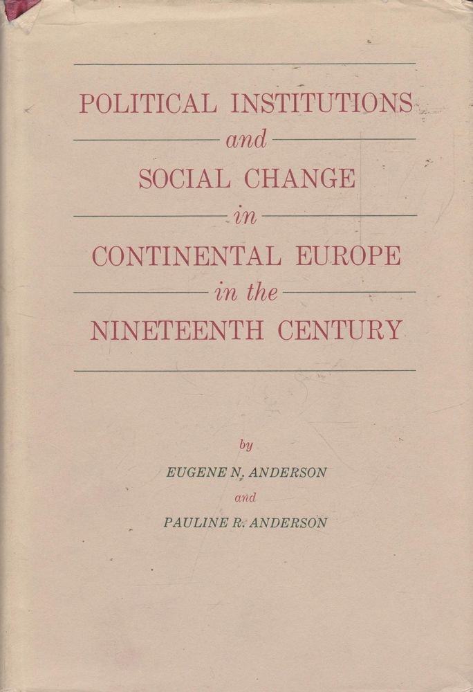 Political institutions and social change in Continental Europe in the nineteenth century
