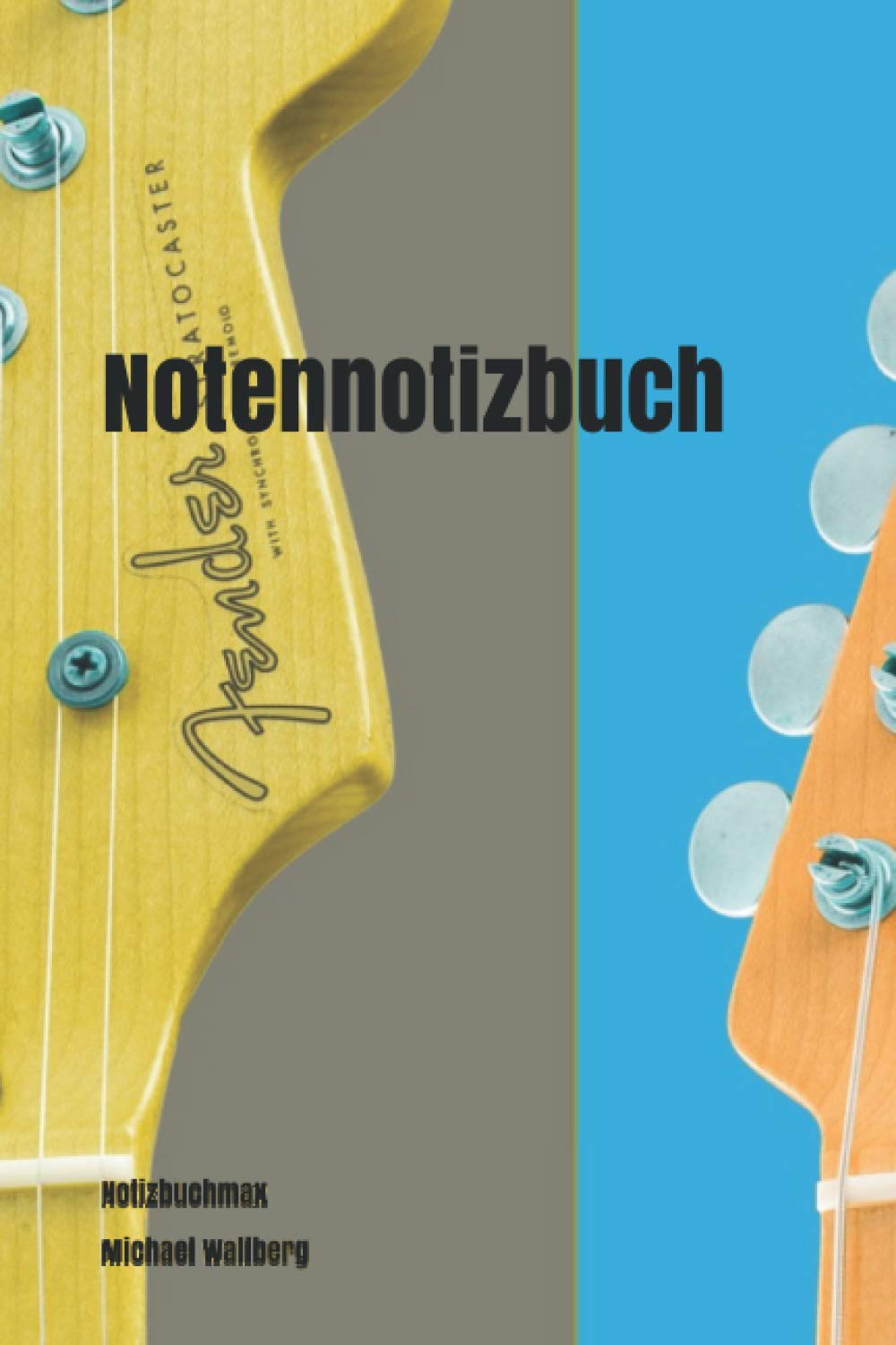 NOTENNOTIZBUCH (German Edition)