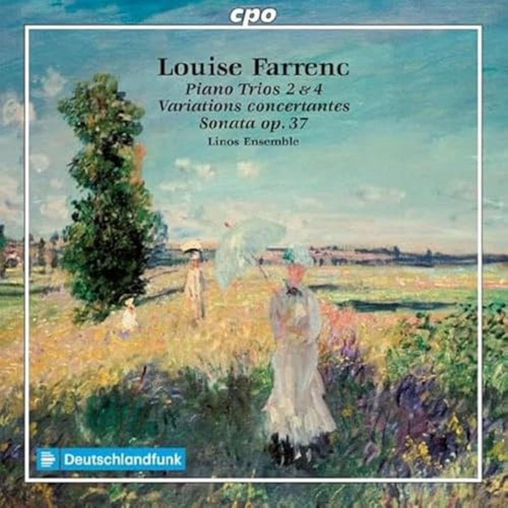 Louise Farrenc: Piano Trios Nos. 2 & 4; Variations concertantes; Violin Sonata No. 1, Op. 37