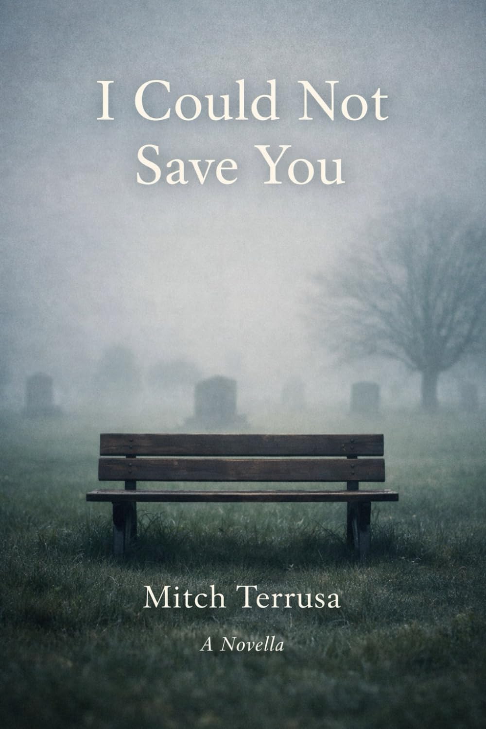 I Could Not Save You