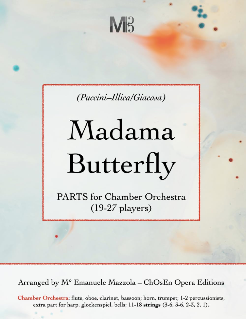 Madama Butterfly, PARTS for Chamber Orchestra: (19-27 players)