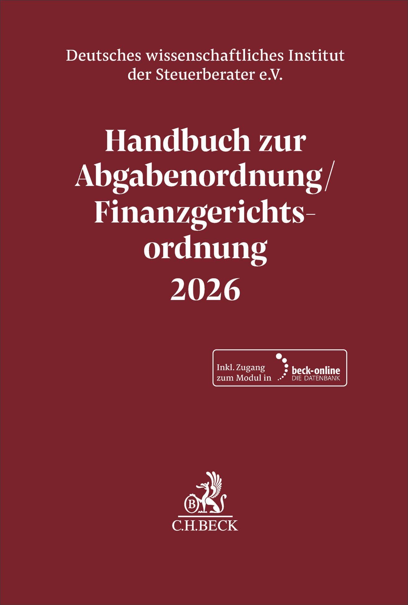 Handbuch zur Abgabenordnung / Finanzgerichtsordnung 2026. AO / FGO 2026: Handbuch des steuerlichen Verwaltungs- und Verfahrensrechts (Schriften des ... Instituts der Steuerberater e.V.)