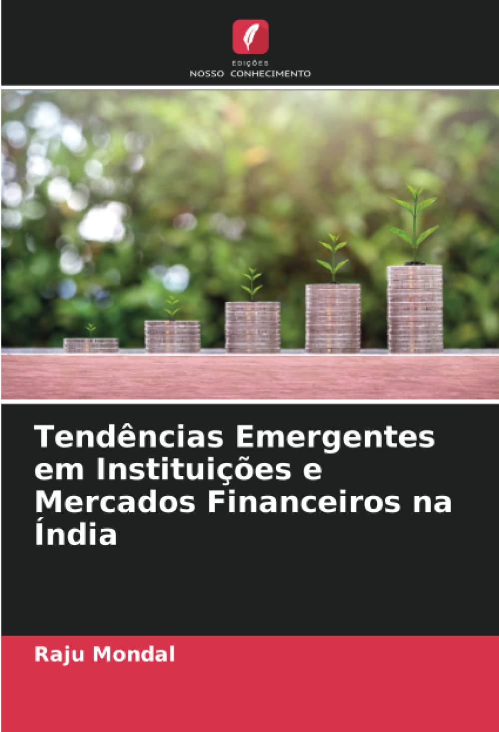 Tendências Emergentes em Instituições e Mercados Financeiros na Índia