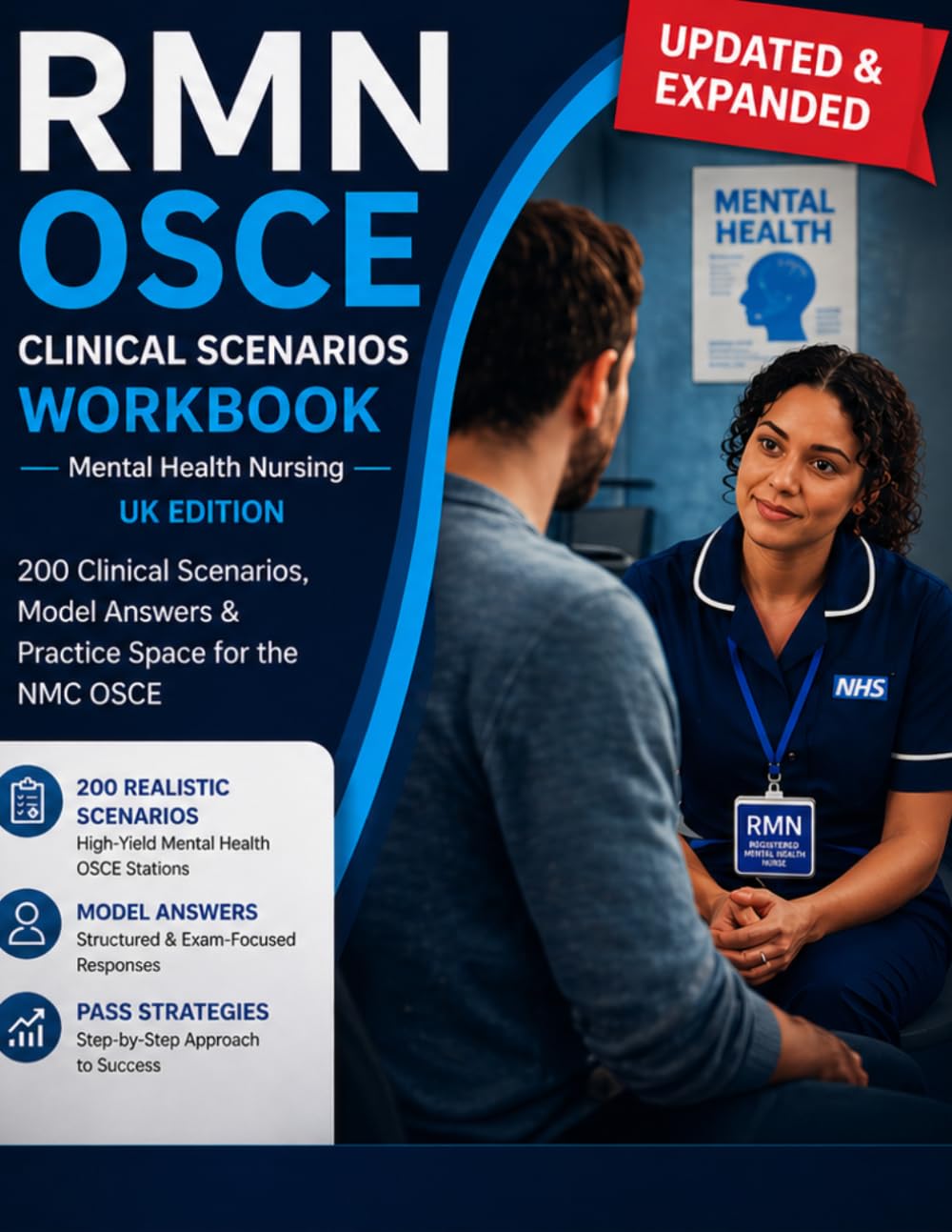 Mental Health Nursing OSCE Workbook (RMN, UK Edition): 200 Clinical Scenarios, Model Answers & Practice Space for the NMC OSCE (Nursing Interview & Clinical Mastery Series)