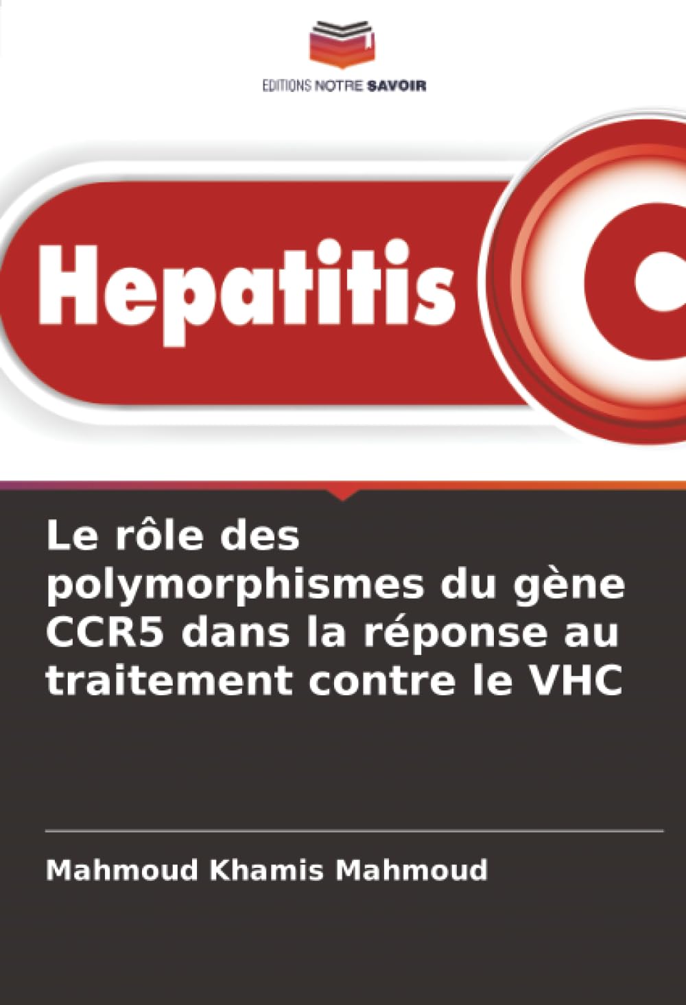 Le rôle des polymorphismes du gène CCR5 dans la réponse au traitement contre le VHC