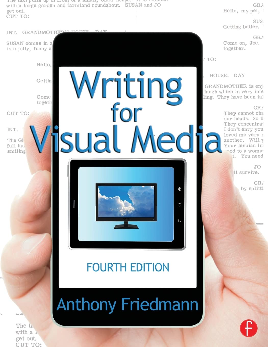 Writing for Visual Media 4th Edition