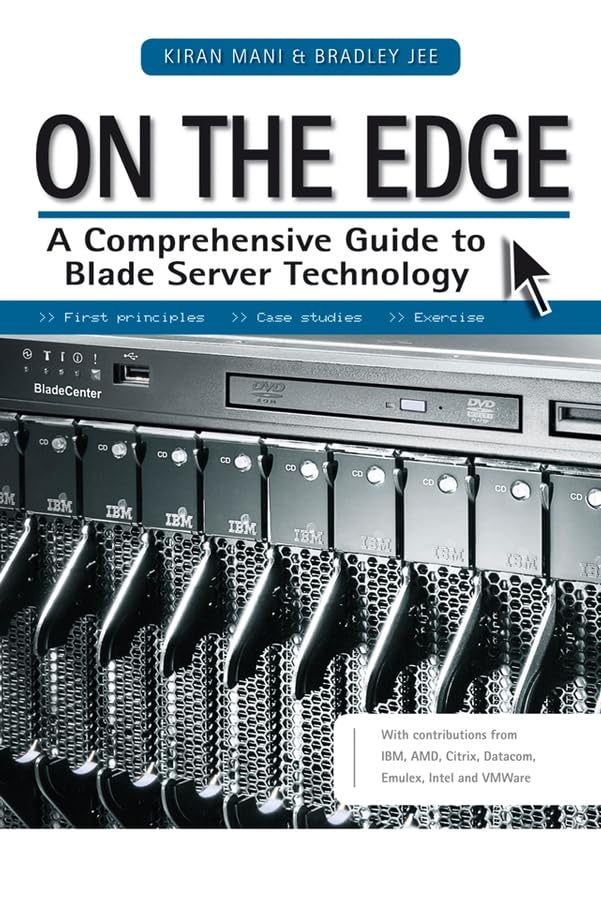 On the Edge: A Comprehensive Guide to Blade Server Technology