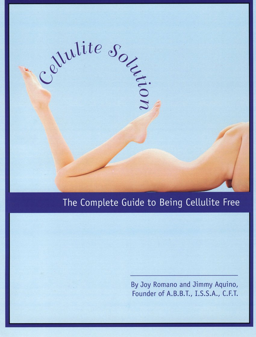 Cellulite Solution, The Complete Guide to Being Cellulite Free