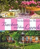  Dr. Oetker - die beliebtesten Rezepte: Backen auf dem Lande