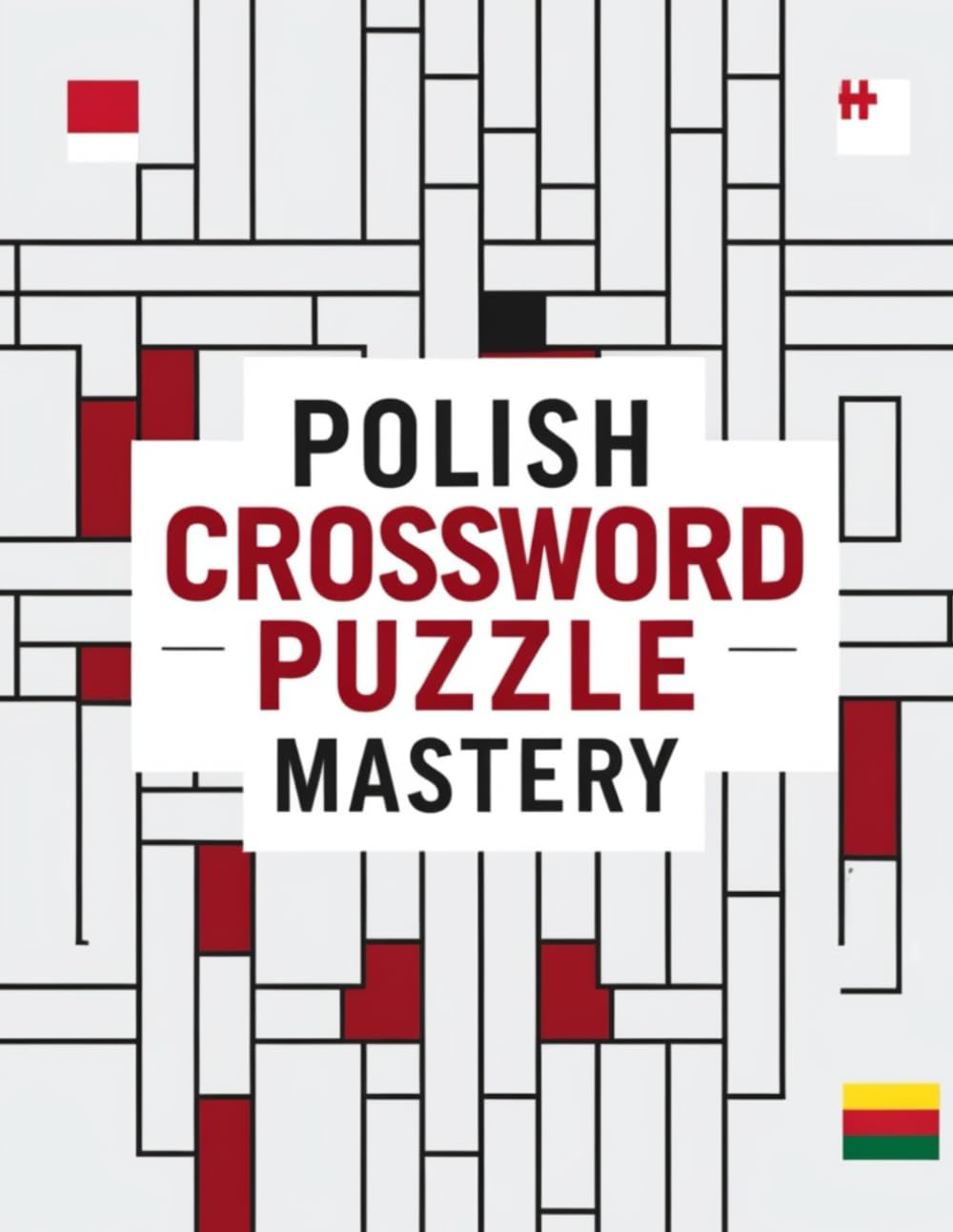 Polish Crossword Puzzle Mastery: Polish Crosswords to Sharpen Your Mind and Vocabulary