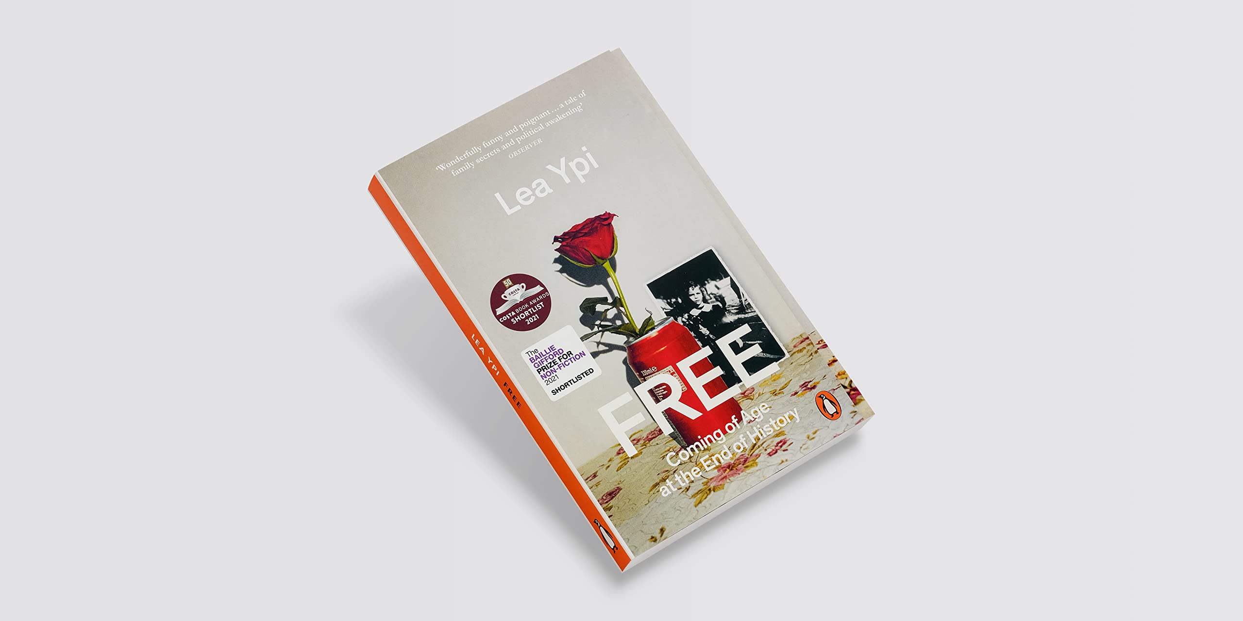 Free: Coming of Age at the End of History