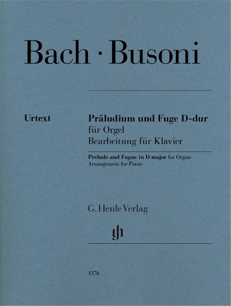 Bach-Busoni: Prelude and Fugue in D Major, BWV 532 (for piano)      Sheet music – January 1, 2019