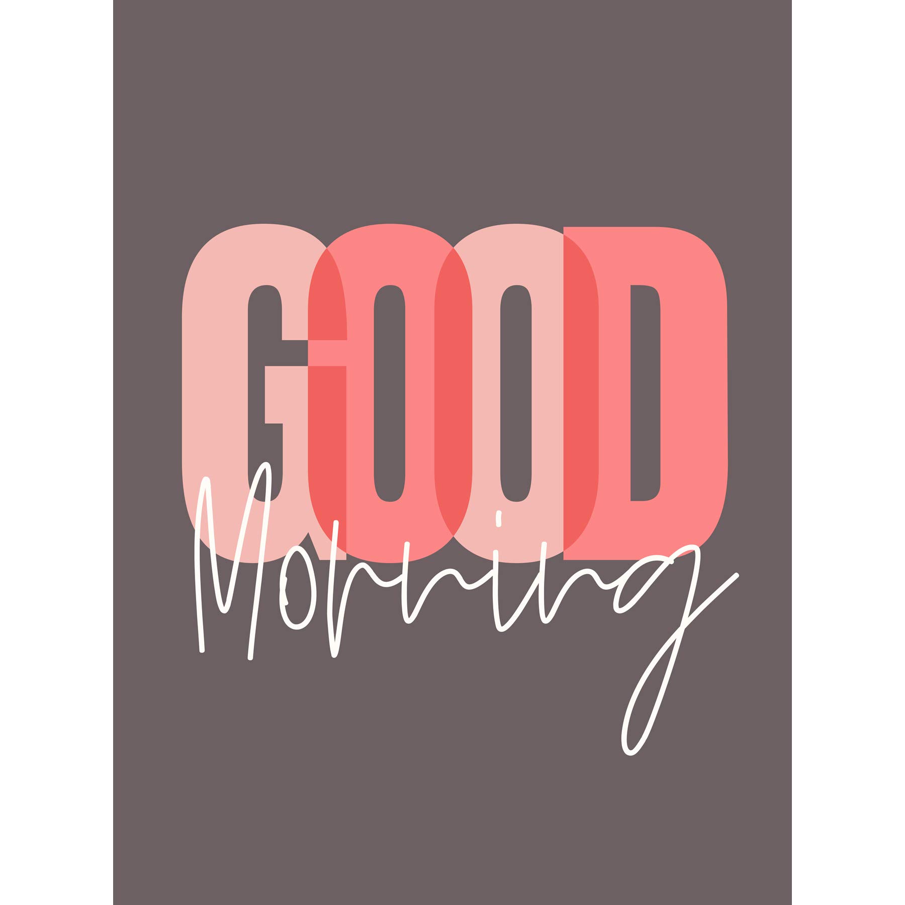 Wee Blue Coo Good Morning Positivity Typography Premium Wall Art Canvas Print 18X24 Inch