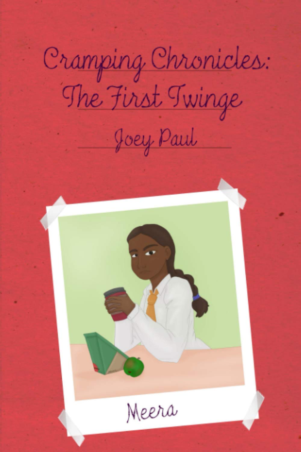 Cramping Chronicles: The First Twinge: (Cramping Chronicles #1)