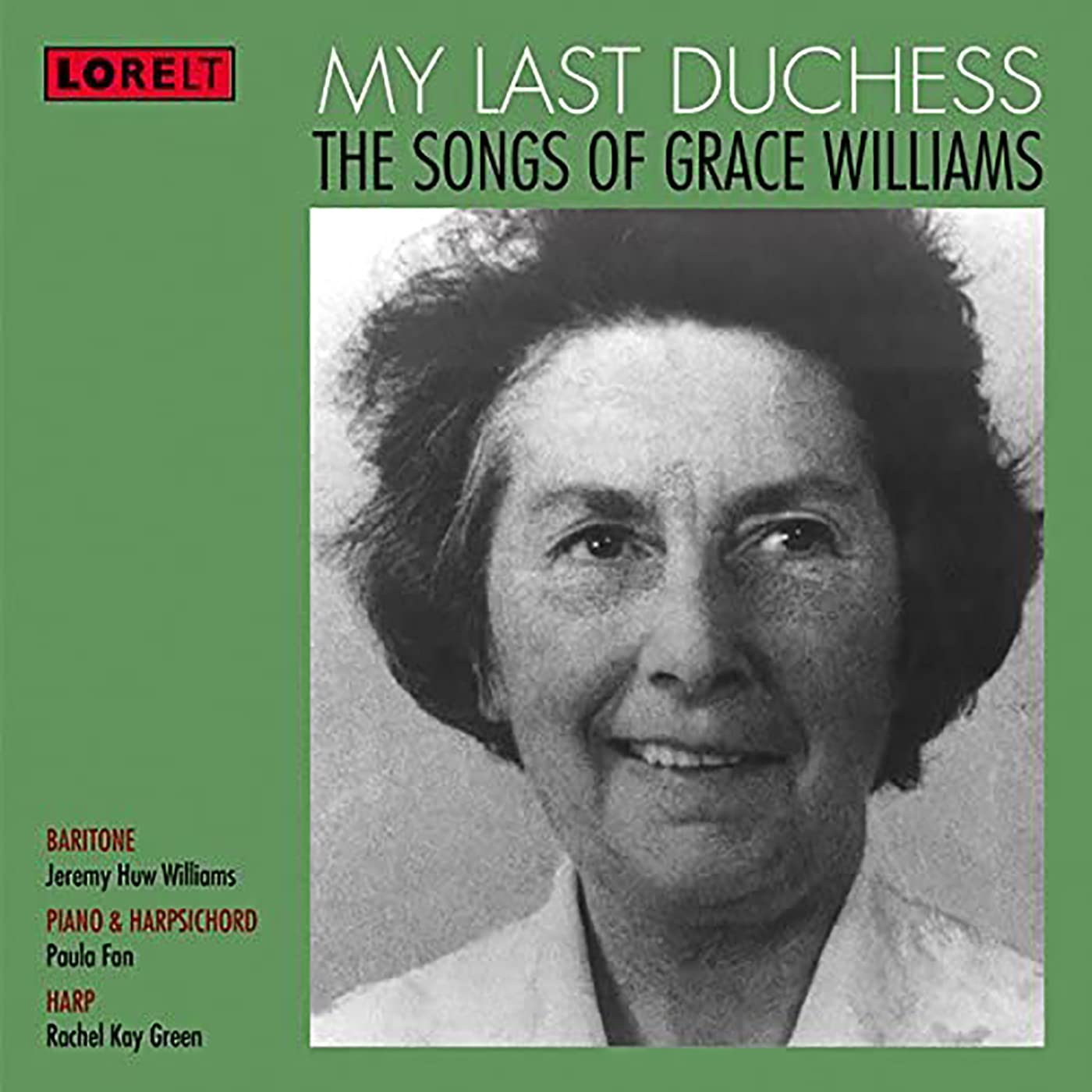 My Last Duchess- The Songs of Grace Williams