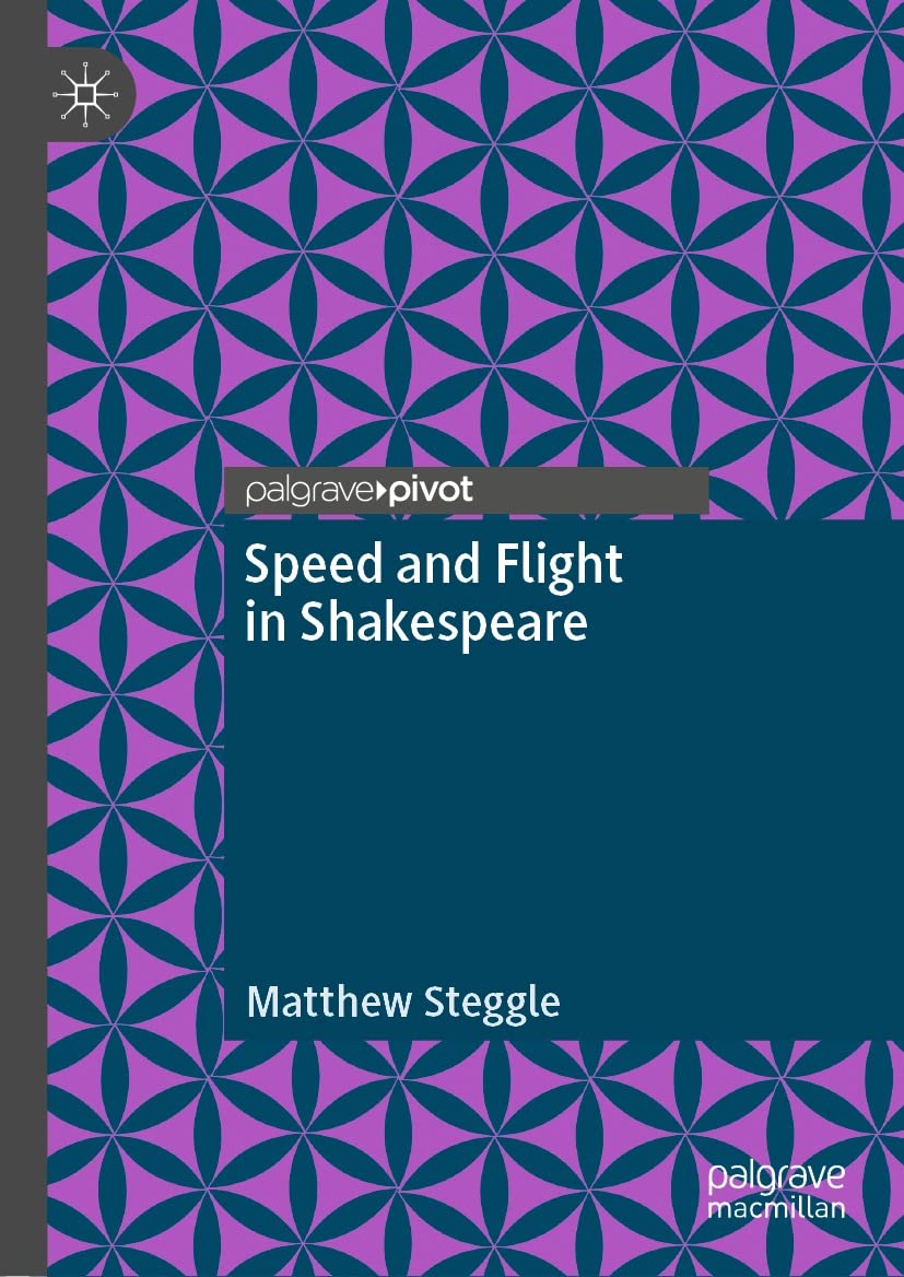 Speed and Flight in Shakespeare critique littéraire drame élisabéthain