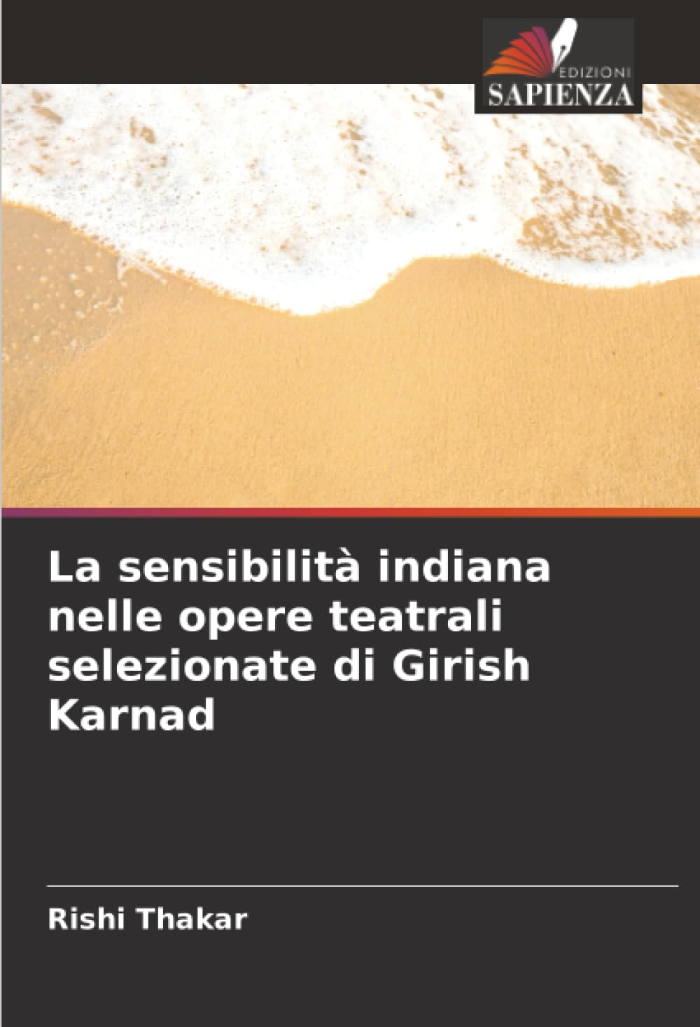 La sensibilità indiana nelle opere teatrali selezionate di Girish Karnad