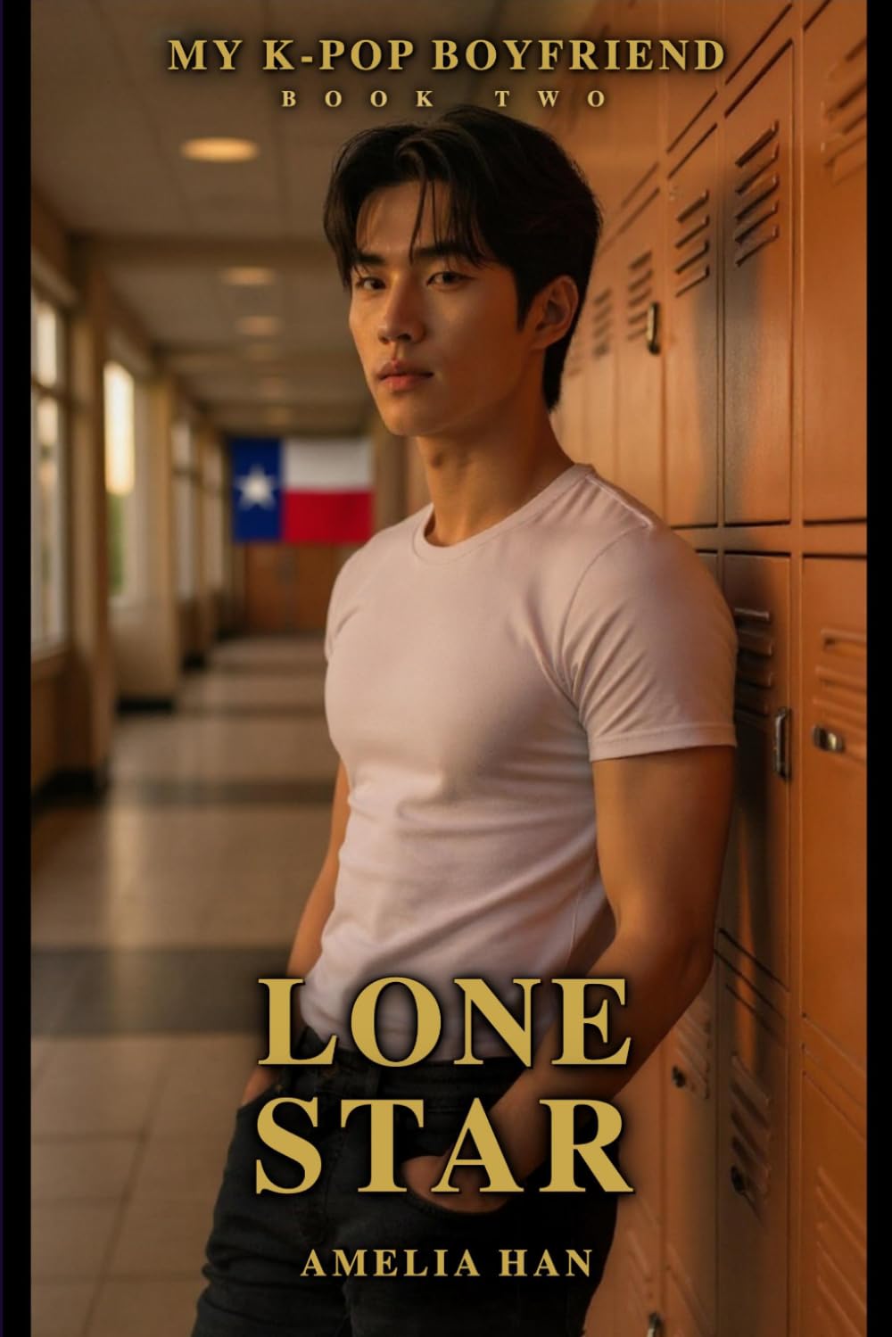 Lone Star: My K-Pop Boyfriend: Lone Star — Book 2