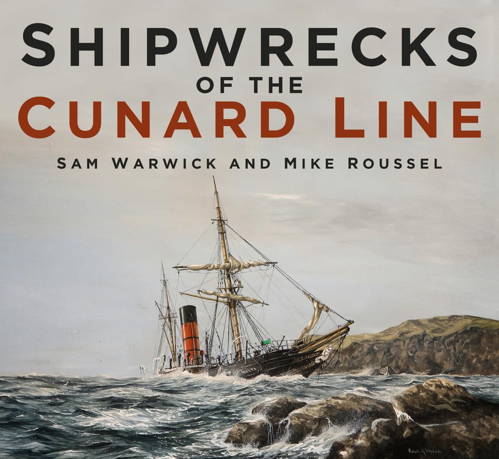 Shipwrecks of the Cunard Line - Warwick, Sam