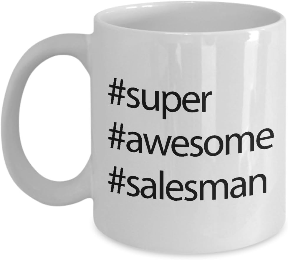 Salesman Coffee Mug Unique Valentines Day, Birthday