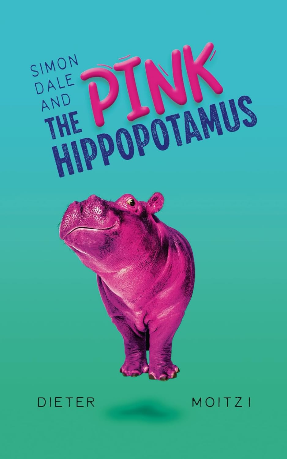 Simon Dale and the Pink Hippopotamus: 1 (Uncommon Adventures)