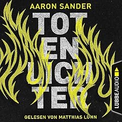 Totenlichter Audiobook By Aaron Sander cover art
