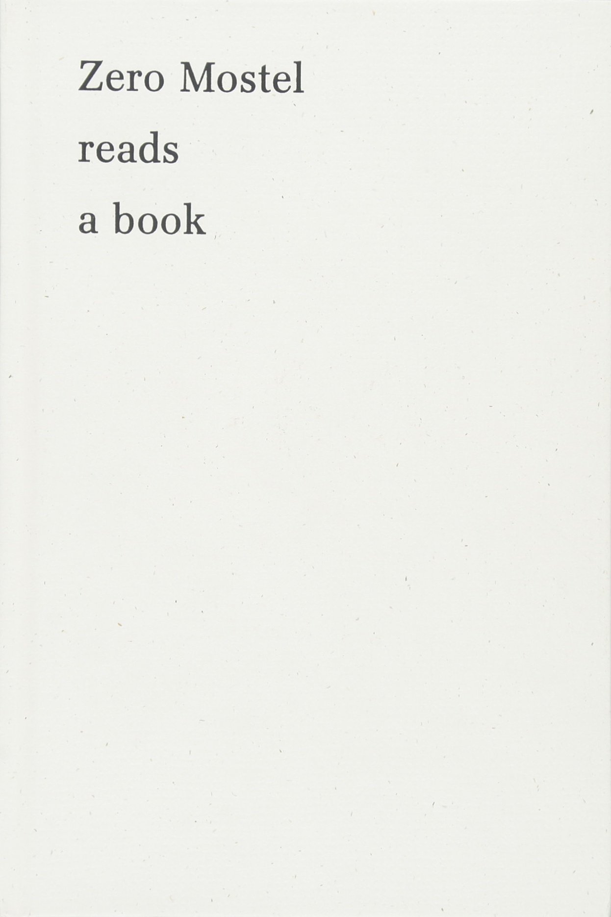 Robert Frank: Zero Mostel Reads a Book by Not Available (Hardcover 2008)