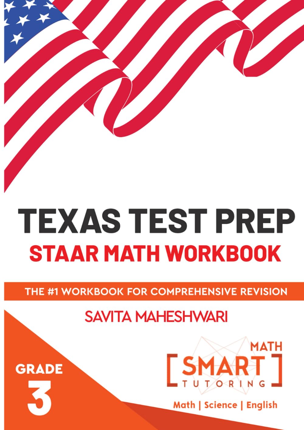 Texas Test Prep STAAR Math Workbook-Grade 3: Largest number of high quality practice problems categorized in 4 main categories of STAAR