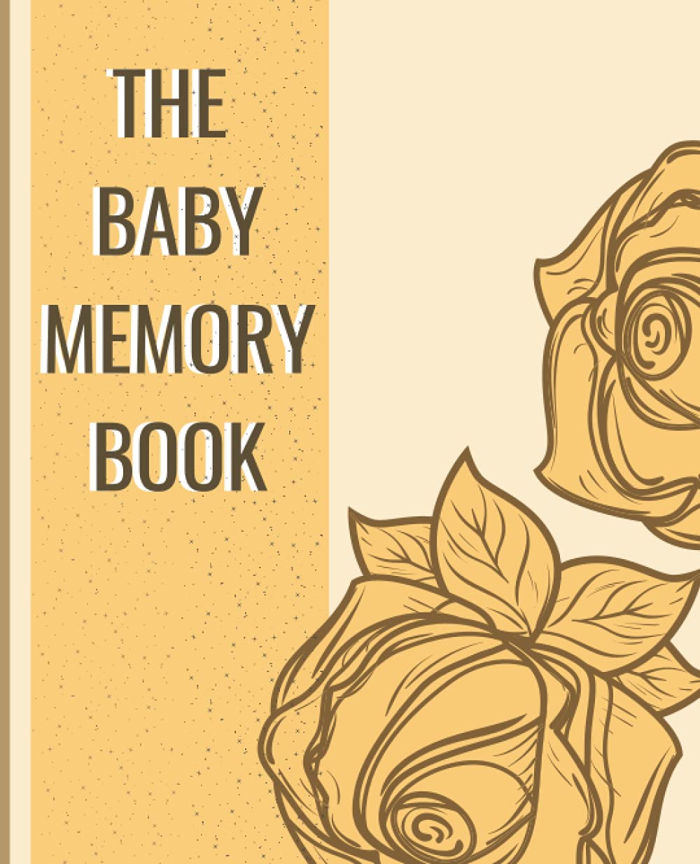 The Baby Memory Book: Beautiful Baby Book for First Years of Life | A Modern Heirloom to Capture Childhood Moments Through the Years