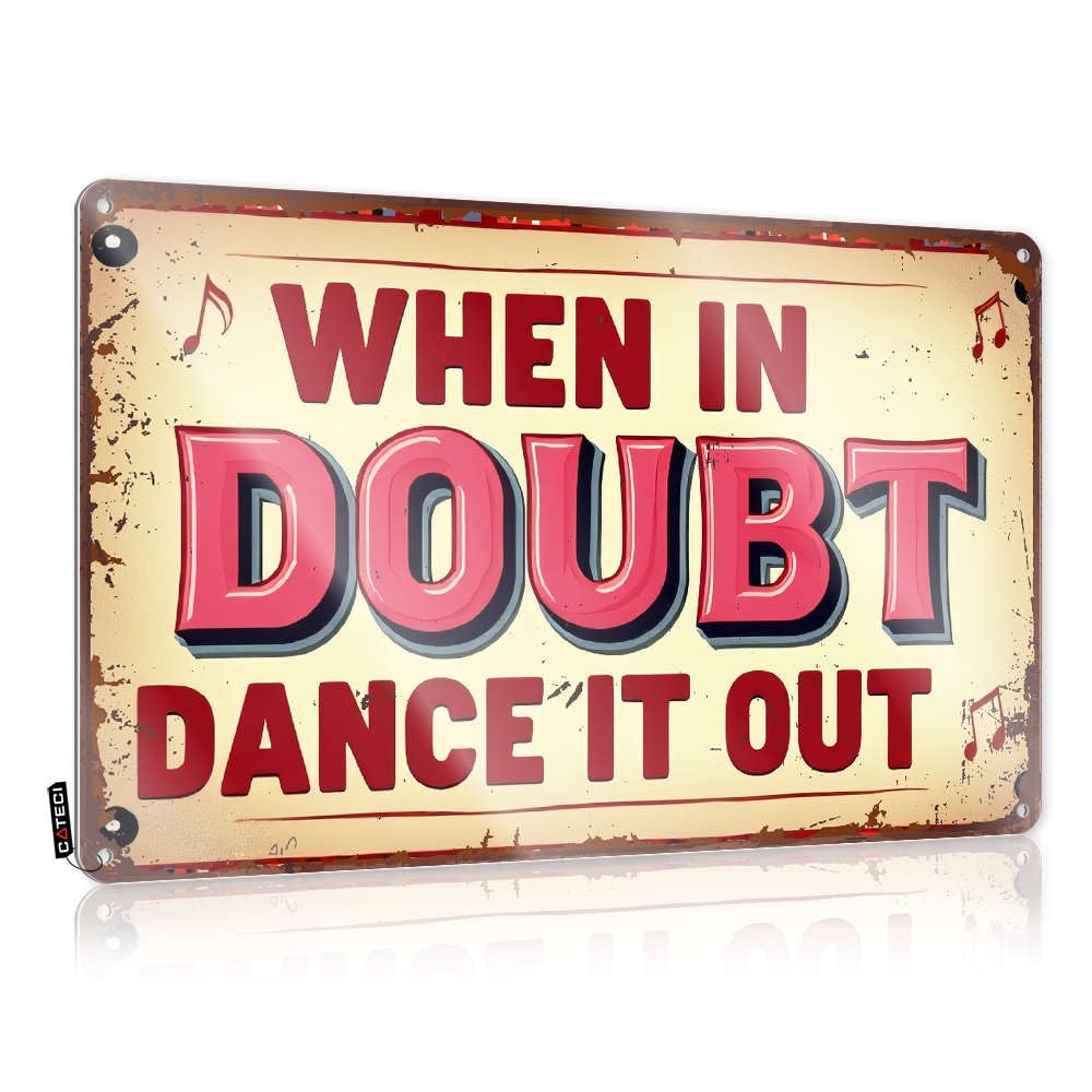 Warning Tin Sign When In Doubt, Dance It Out. Tin Sign Funny Kitchen Decor Signs For Bedroom Door(20X30CM)