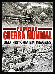 Capa de Primeira Guerra Mundial - Um História em Imagens