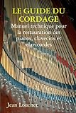 LE GUIDE DU CORDAGE...