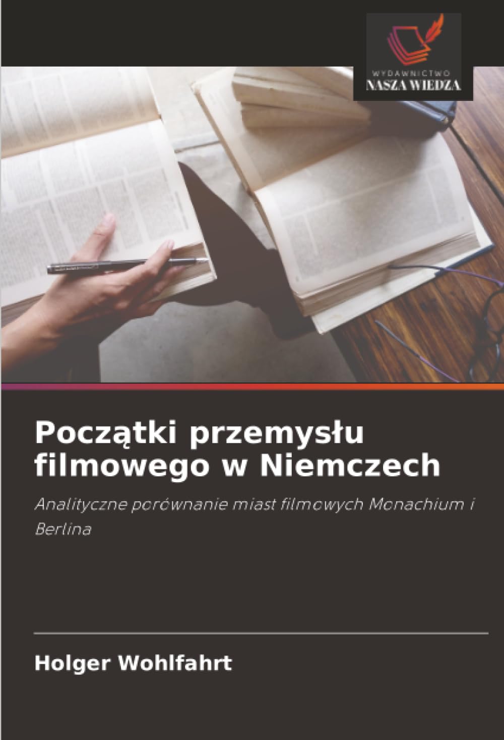 Początki przemysłu filmowego w Niemczech: Analityczne porównanie miast filmowych Monachium i Berlina